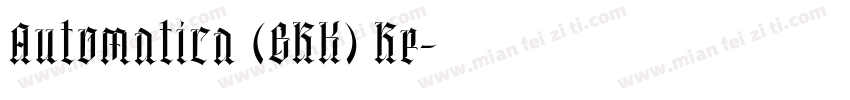 Automatica (BRK) Re字体转换